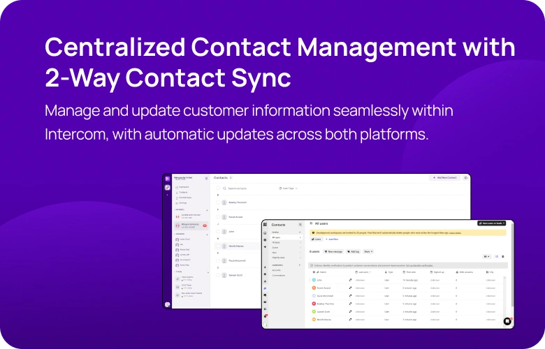 Manage and update customer information seamlessly within Intercom, with automatic updates across both platforms mobile img