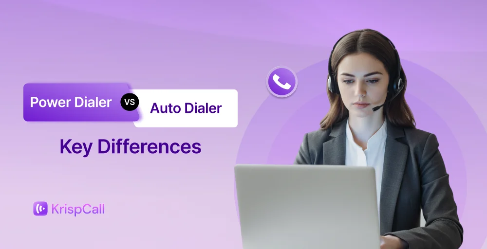 Power Dialer vs Auto Dialer